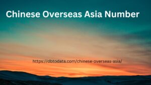 Chinese Overseas Asia Number