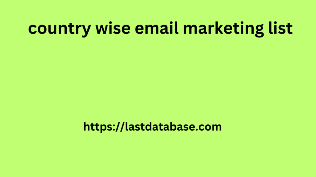 country wise email marketing list