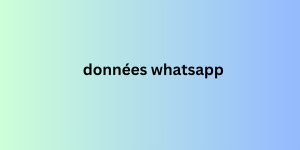 données whatsapp